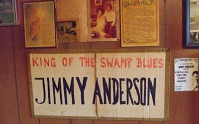 Sign proclaiming Jimmy Anderson as “King Of The Swamp Blues.”